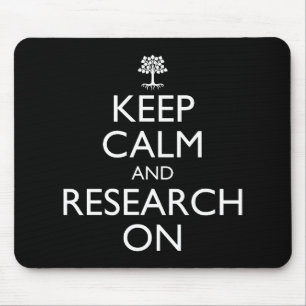 Keep Calm And Research On Genealogy Mouse Pad