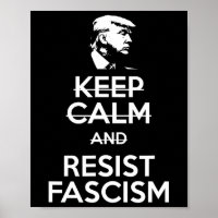 Keep Calm And Resist Fascism Anti-trump Tee