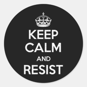 Keep Calm And Resist Impeach Trump Funny Anti Trum Classic Round Sticker