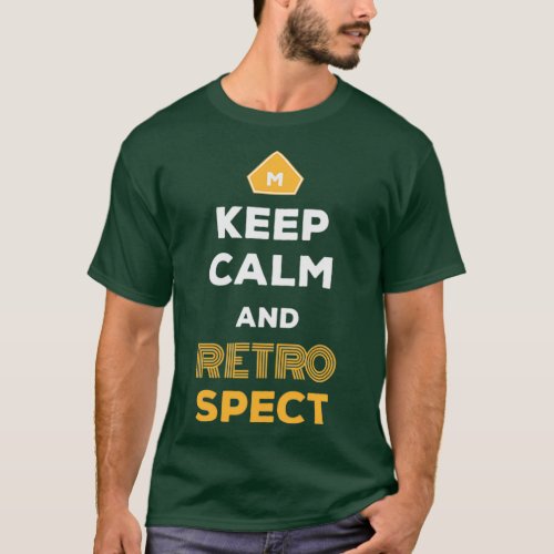 Keep Calm And Retrospect Retro Agile Scrum Master  T_Shirt