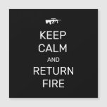 Keep Calm and Return Fire