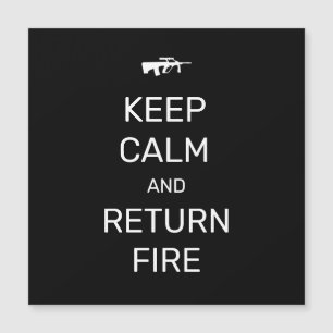 Keep Calm and Return Fire