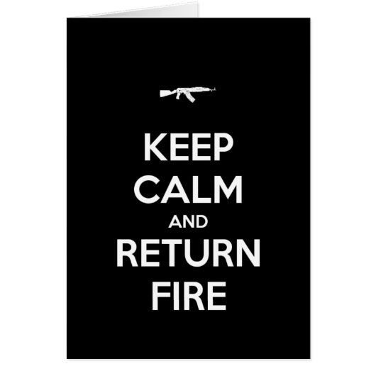 Keep Calm and Return Fire Cards (Front)