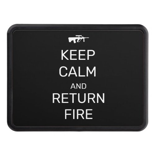 Keep Calm and Return Fire Hitch Cover