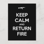 Keep Calm and Return Fire Postcard