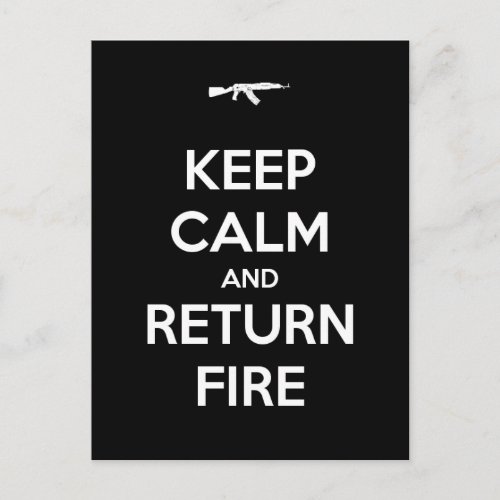 Keep Calm and Return Fire Postcard