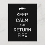 Keep Calm and Return Fire Postcard