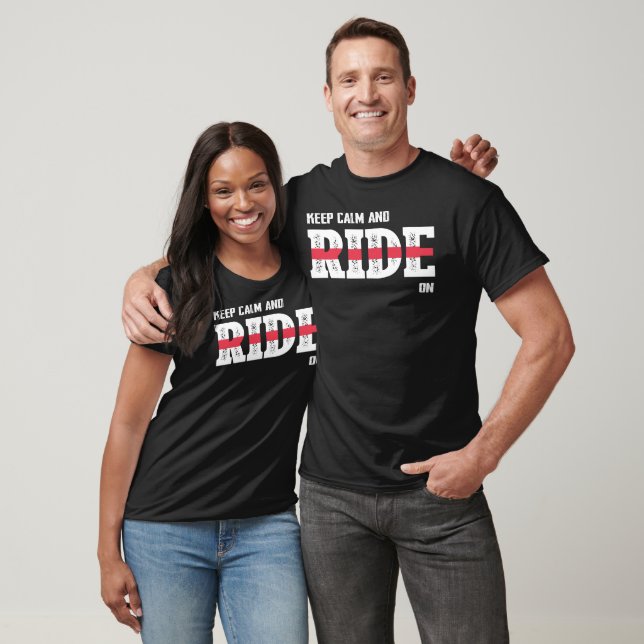 Keep Calm and Ride On Biker Inspirational Riding T-Shirt (Unisex)