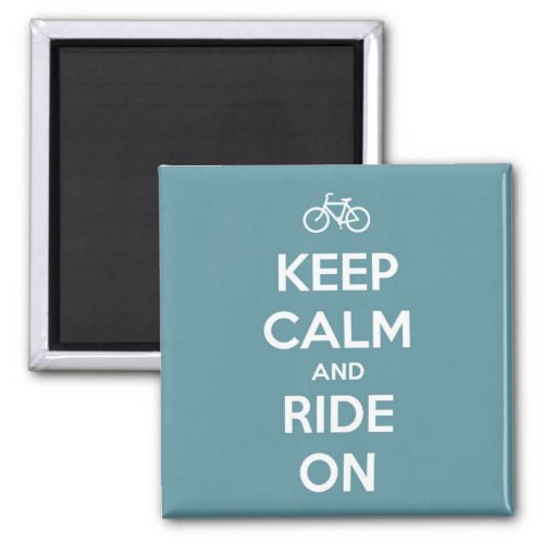 Keep Calm and Ride On Blue Magnet
