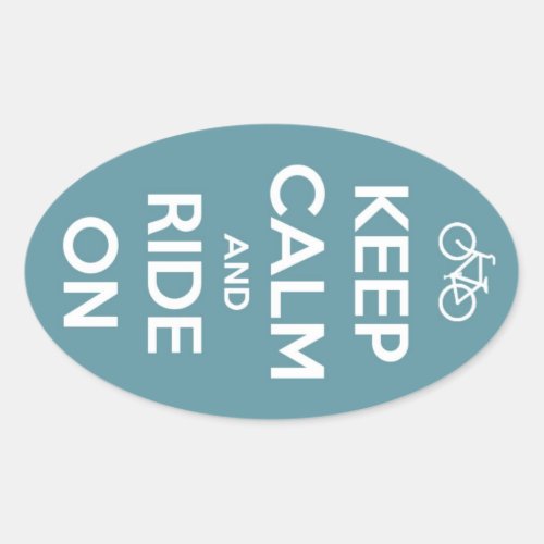 Keep Calm and Ride On Blue Oval Sticker