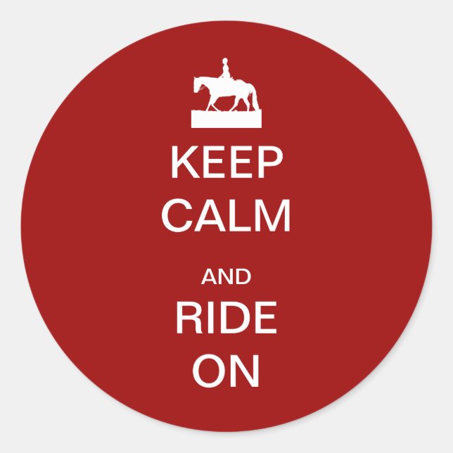 Keep calm and ride on classic round sticker (Front)
