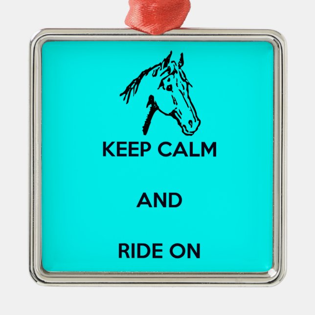 Keep Calm and Ride On Metal Ornament (Front)