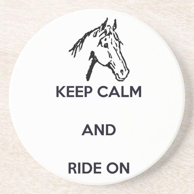 Keep Calm and Ride On Sandstone Coaster (Front)
