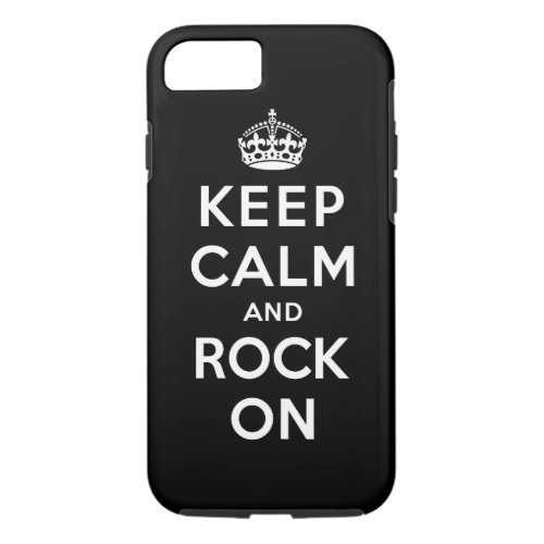 Keep Calm and Rock On iPhone 87 Case