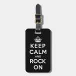 Keep Calm And Rock On Luggage Tag at Zazzle