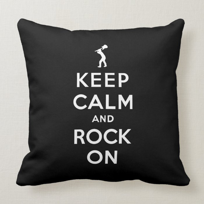 Keep calm and rock on pillow