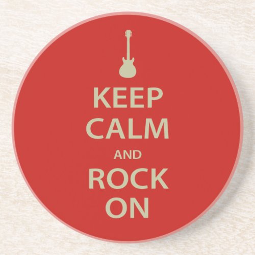 Keep Calm and Rock On Sandstone Coaster