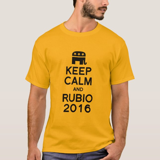 KEEP CALM AND RUBIO 2016 -.png T-Shirt (Front)
