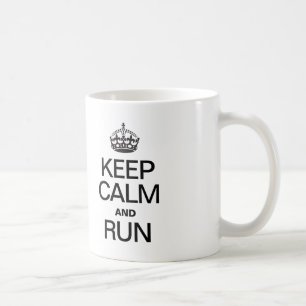 KEEP CALM AND RUN COFFEE MUG