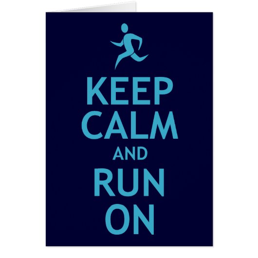 Keep Calm and Run On (blue) Cards (Front)