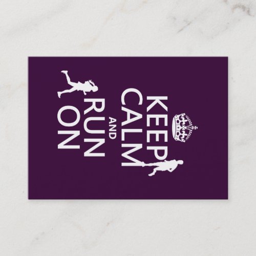 Keep Calm and Run On (customizable colors) Business Cards