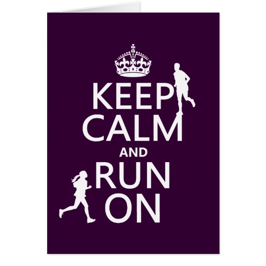 Keep Calm and Run On (customizable colors) Cards (Front)