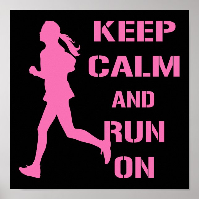 Keep Calm and Run On Poster (Front)