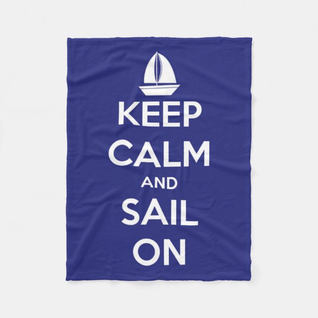 Keep Calm and Sail On Blue and White Fleece (Front)