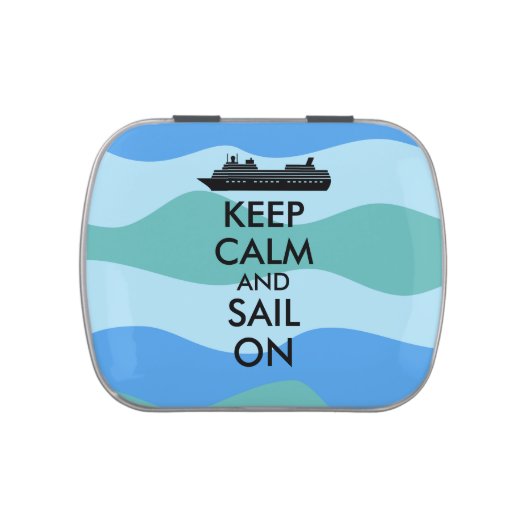 Keep Calm and Sail On Cruise Ship Custom Jelly Belly Tin (Top)