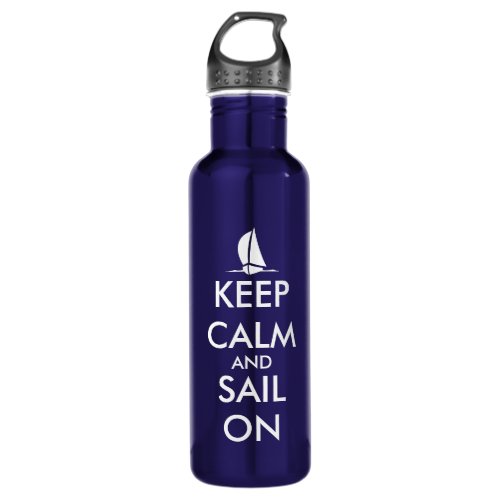 Keep Calm and sail on  Funny nautical blue Stainless Steel Water Bottle