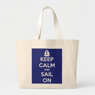 Keep Calm and Sail On Jumbo Tote Bag