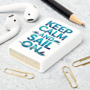 Keep Calm And Sail On Ocean-Inspired Typography Zippo Lighter