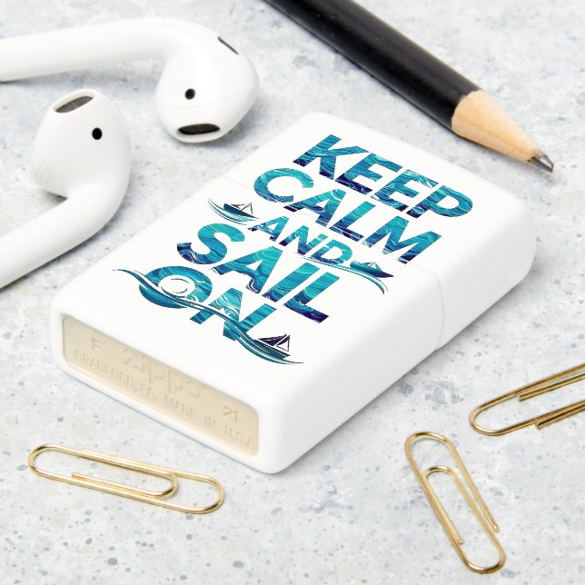 Keep Calm And Sail On Ocean-Inspired Typography Zippo Lighter (On Table 2)