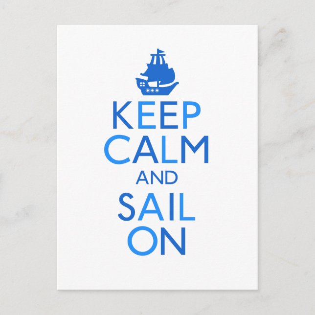 Keep Calm and Sail On Postcard (Front)