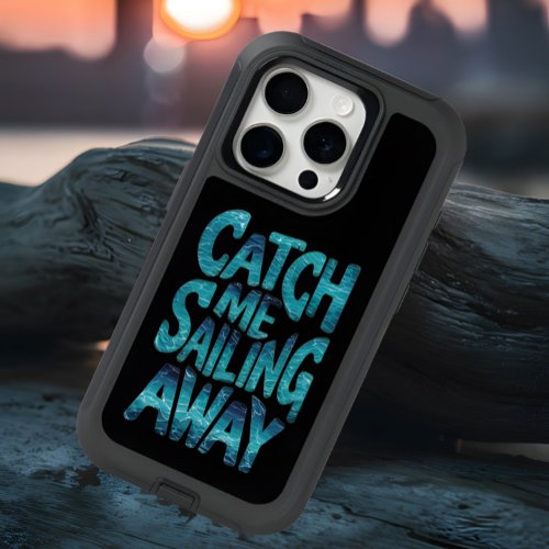 Keep Calm And Sail On Through The Oceans Blue Wave iPhone 15 Pro Case