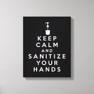 Keep calm and sanitize your hands canvas print
