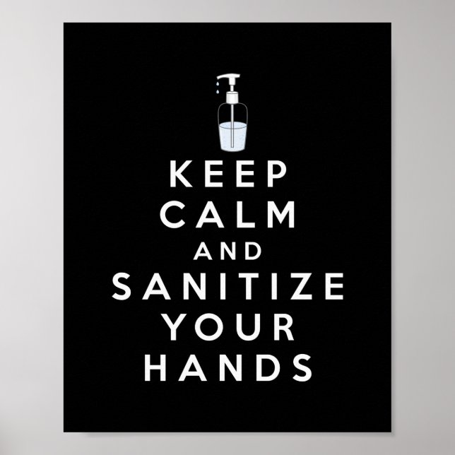 Keep calm and sanitize your hands poster (Front)