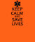 Keep Calm and Save Lives