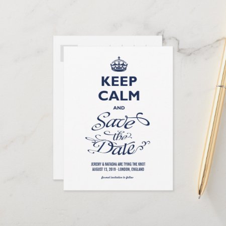 Keep Calm And Save The Date Curly Script Funny Announcement Postcard