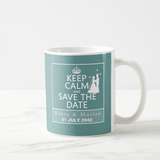 Keep Calm and Save the Date (fully customizable) Coffee Mug (Right)