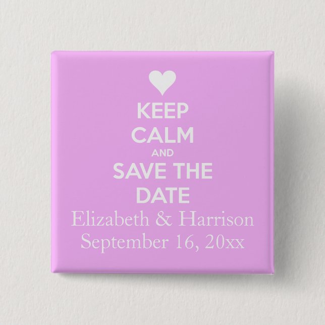 Keep Calm and Save the Date Pink Button (Front)
