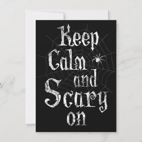 Keep Calm and Scary On Spider Halloween Party Invitation