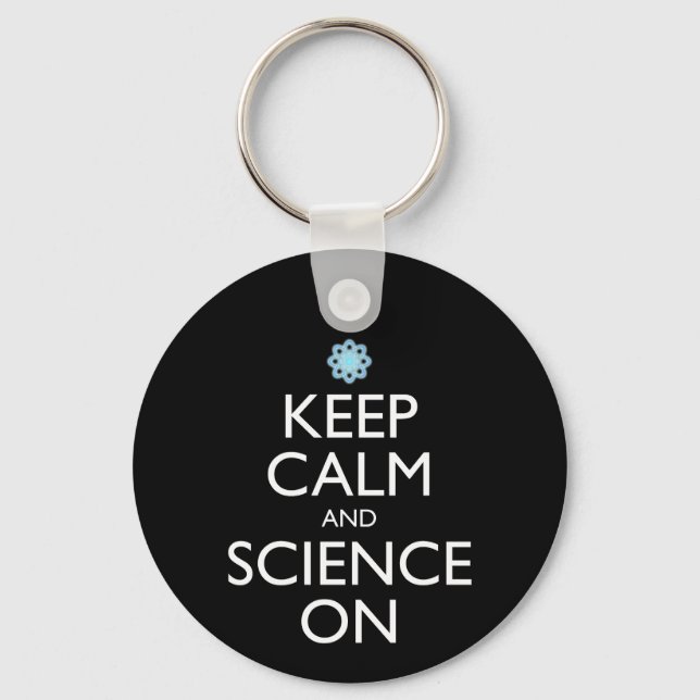 Keep Calm And Science On Keychain (Front)