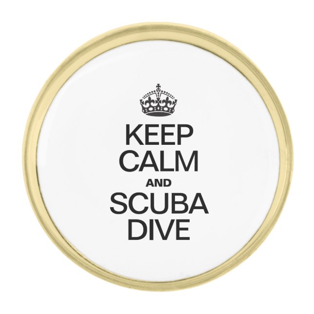 KEEP CALM AND SCUBA DIVE GOLD FINISH LAPEL PIN (Front)