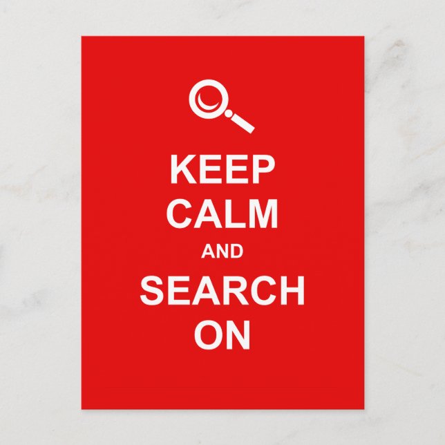 Keep Calm and Search On Postcard (Front)