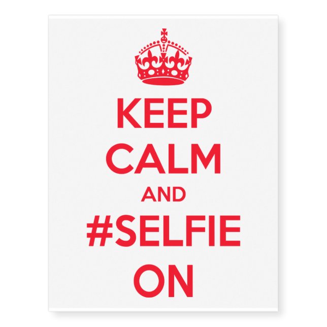 Keep calm and #selfie on temporary tattoos (Front)