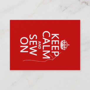 Keep Calm and Sew On (all colors) Business Card