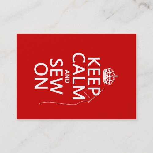 Keep Calm and Sew On all colors Business Card