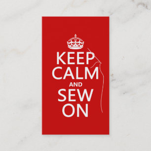 Keep Calm and Sew On (all colors) Business Card