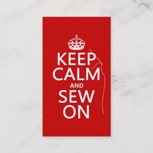 Keep Calm and Sew On all colors Business Card